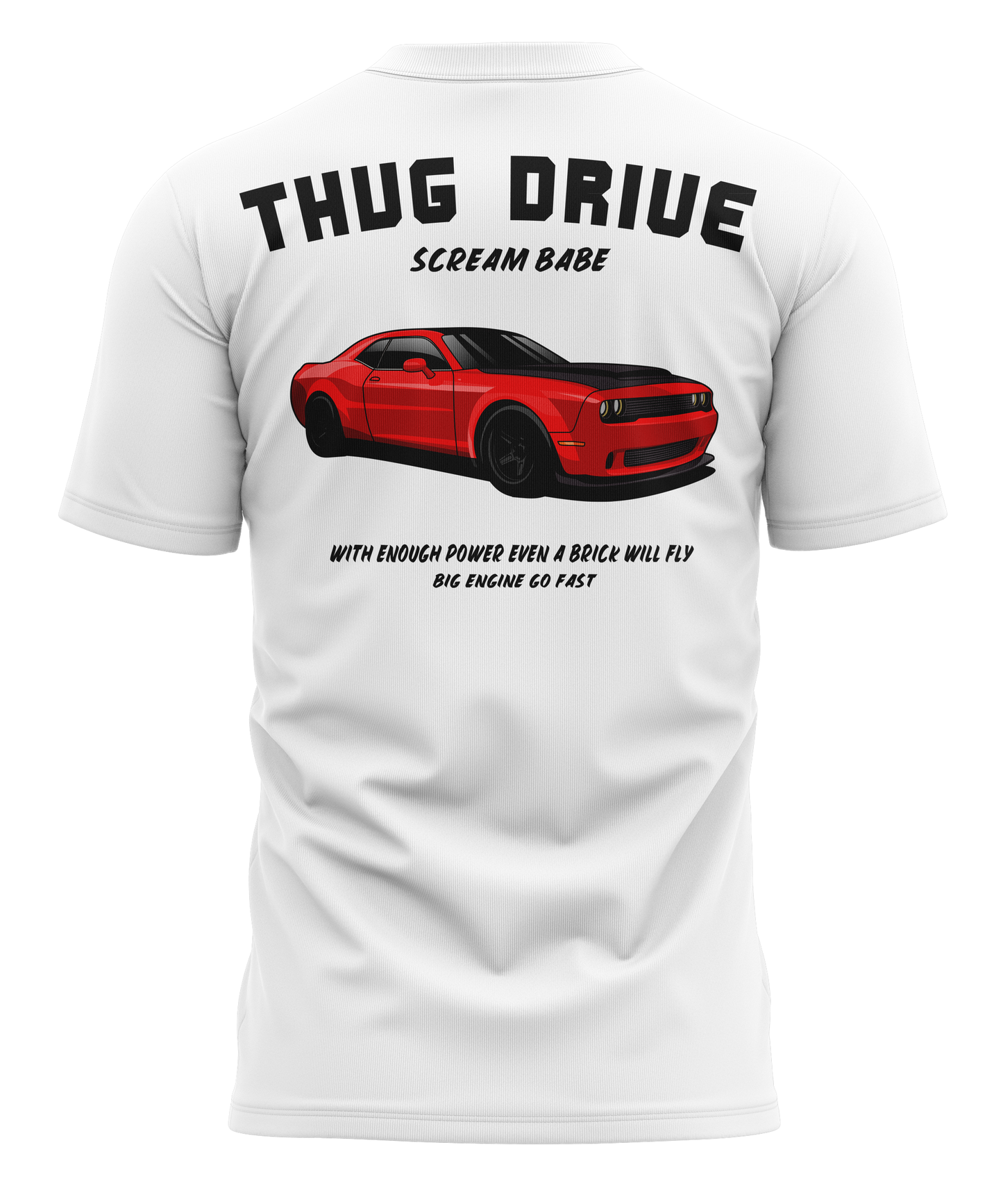 T-Shirt Thug Drive II